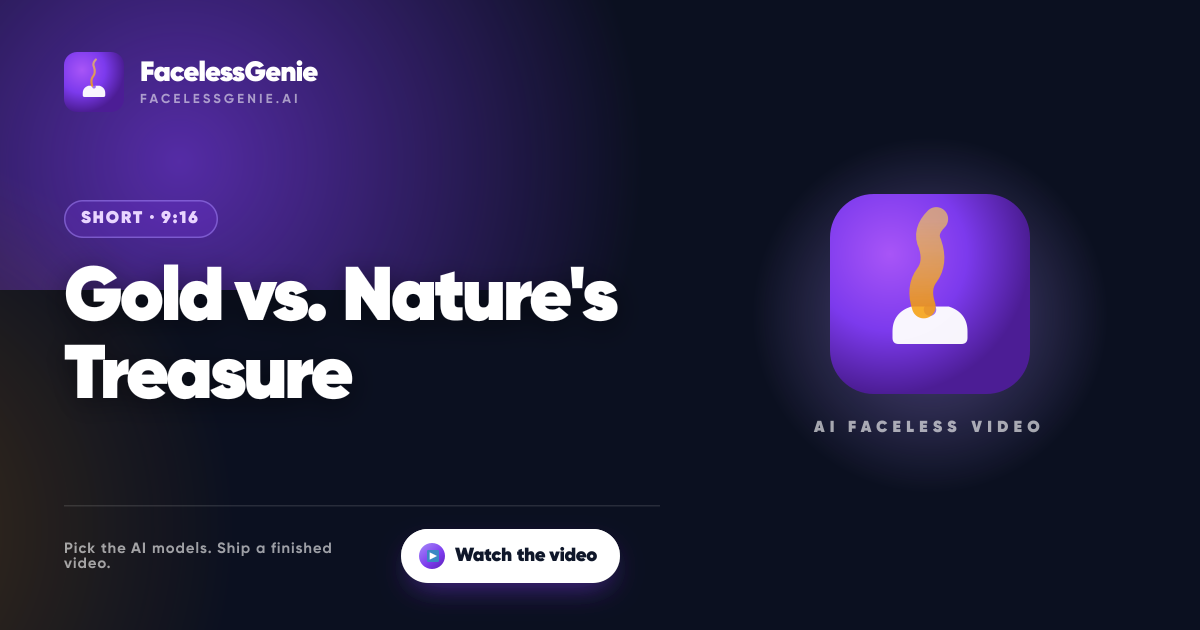 Gold vs. Nature's Treasure